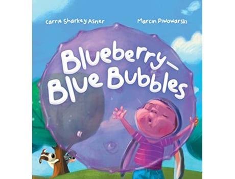 Livro BlueberryBlue Bubble de Carrie Sharkey Asner (Inglês)