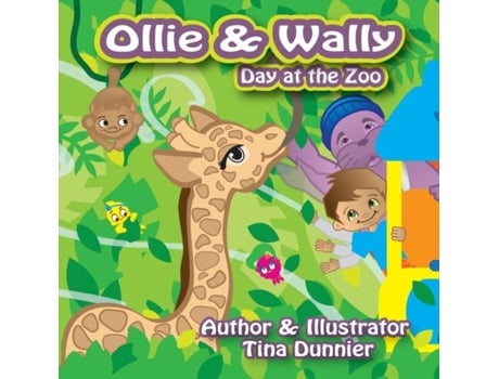 Livro Ollie And Wally De Tina Dunnier (inglês)