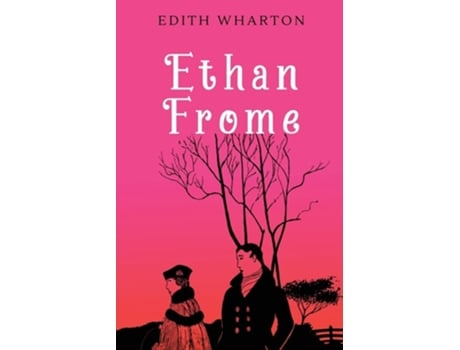Livro Ethan Frome de Edith Wharton (Inglês)