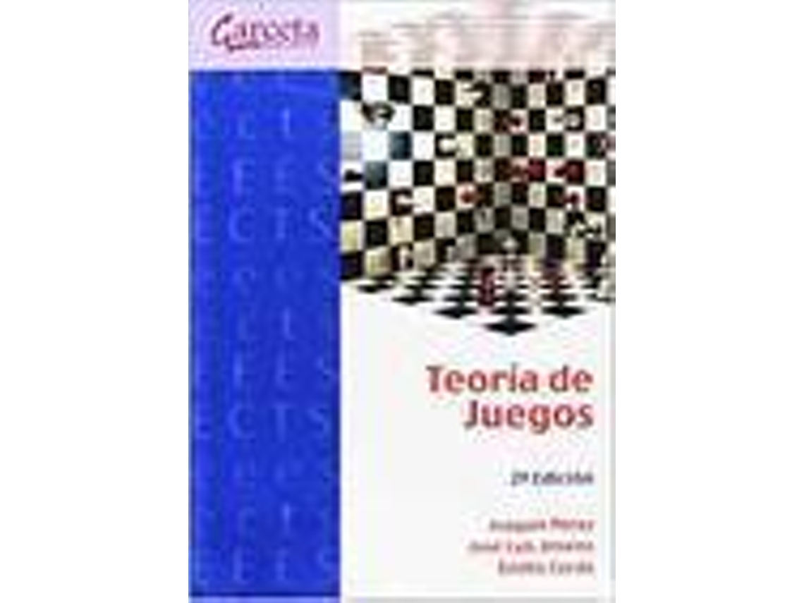 Livro Teoría de juegos 2ª edición de Joaquín Pérez Navarro, Jose Luis Jimeno Pastor et al. (Espanhol)
