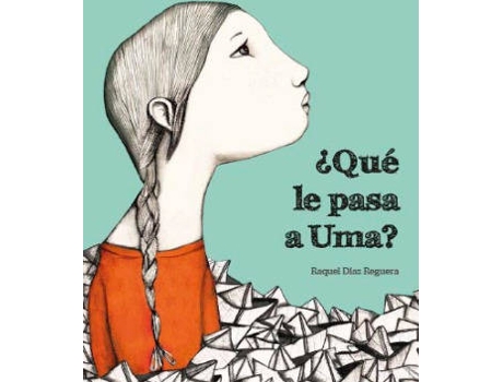 Livro ¿Qué Le Pasa A Uma? de Raquel Díaz Reguera