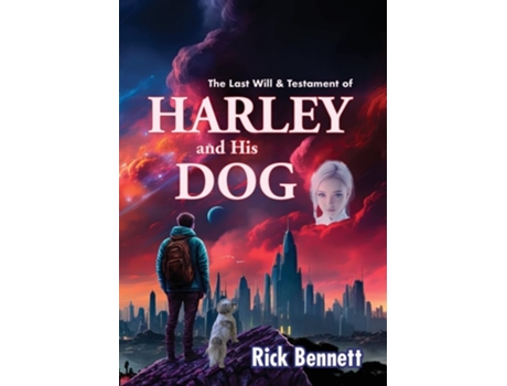 Livro The Last Will and Testament of HARLEY and His DOG de Bennett (Inglês - Capa Dura)