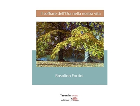 Livro Il soffiare dell'ora nella nostra vita de Rosolino Fortini ( Inglês )