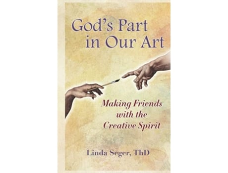Livro Gods Part in Our Art de Linda Seger Thd (Inglês - Capa Dura)