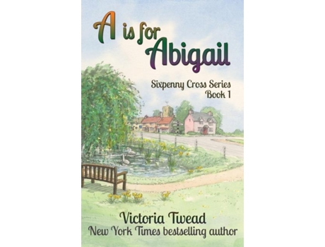 Livro A Is For Abigail A Sixpenny Cross Story De Victoria Twead (inglês)