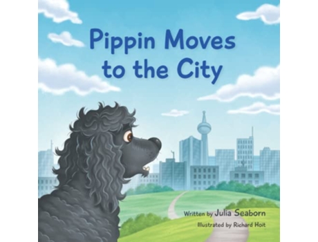 Livro Pippin Moves to the City A Poodle Called Pippin de Julia Seaborn (Inglês)