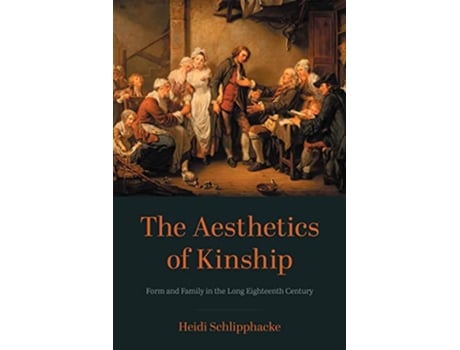 Livro Aesthetics of Kinship de Heidi Schlipphacke (Inglês)