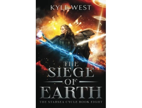Livro The Siege of Earth The Starsea Cycle de Kyle West (Inglês)