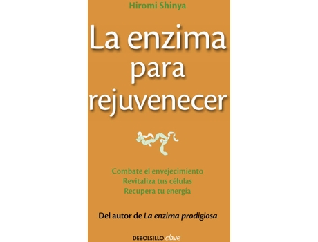 Livro La Enzima Para Rejuvenecer de Hiromi Shinya