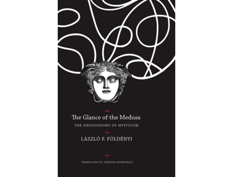 Livro the glance of the medusa de laszlo f. foldenyi (inglês)