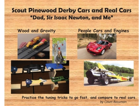 Livro Scout Pinewood Derby Cars and Real Cars: Dad, Sir Isaac Newton, and Me Court E Rossman (Inglês)