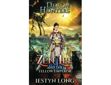 Livro Demon Hunters Zen Lee And The Yellow Emperor de Iestyn Long (Inglês)