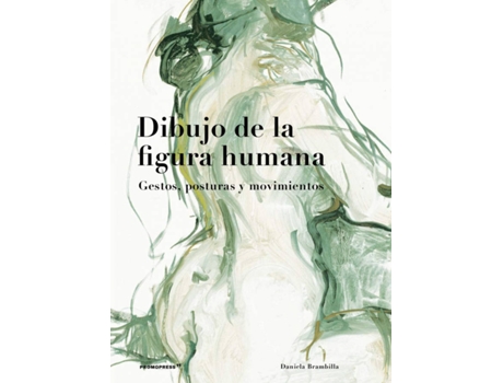 Livro Dibujo De La Figura Humana de Daniela Brambilla (Espanhol)