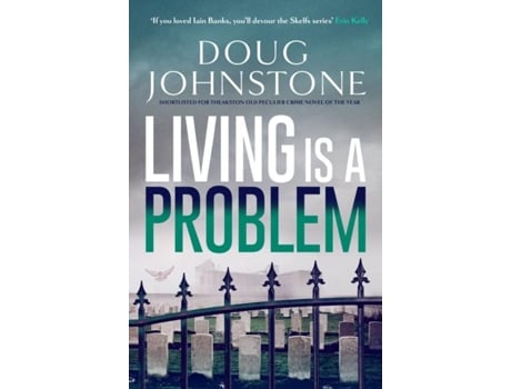 Livro Living is a Problem de Doug Johnstone (Inglês)
