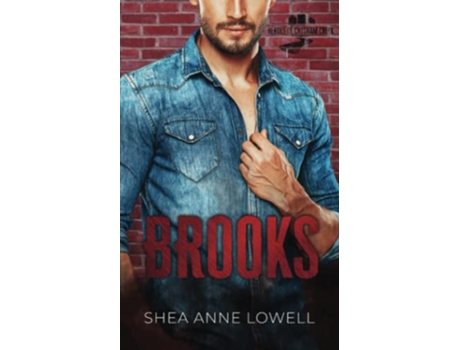 Livro Brooks a surprise baby second chance small town romance Heroes of Chisham Creek de Shea Anne Lowell (Inglês)