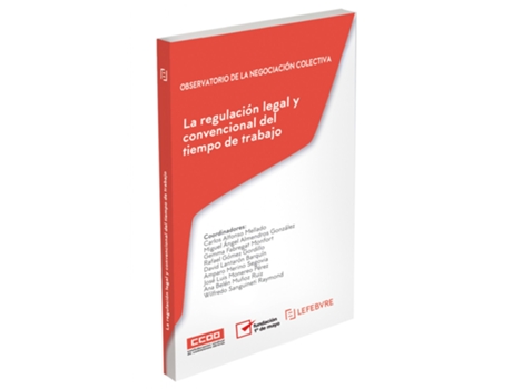Livro La Regulación Legal Y Convencional Del Tiempo De Trabajo de Lefebvre-El Derecho (Espanhol)