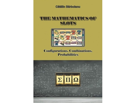 Livro Mathematics Of Slots De Catalin Barboianu (inglês)