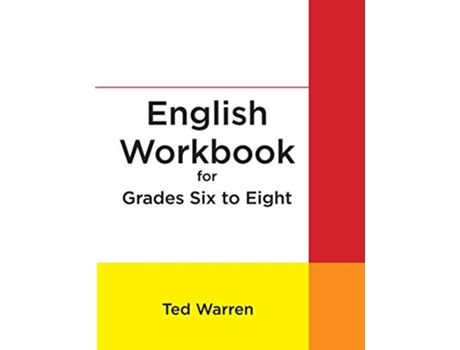 Livro English Workbook for Grades Six to Eight de Ted Warren (Inglês)