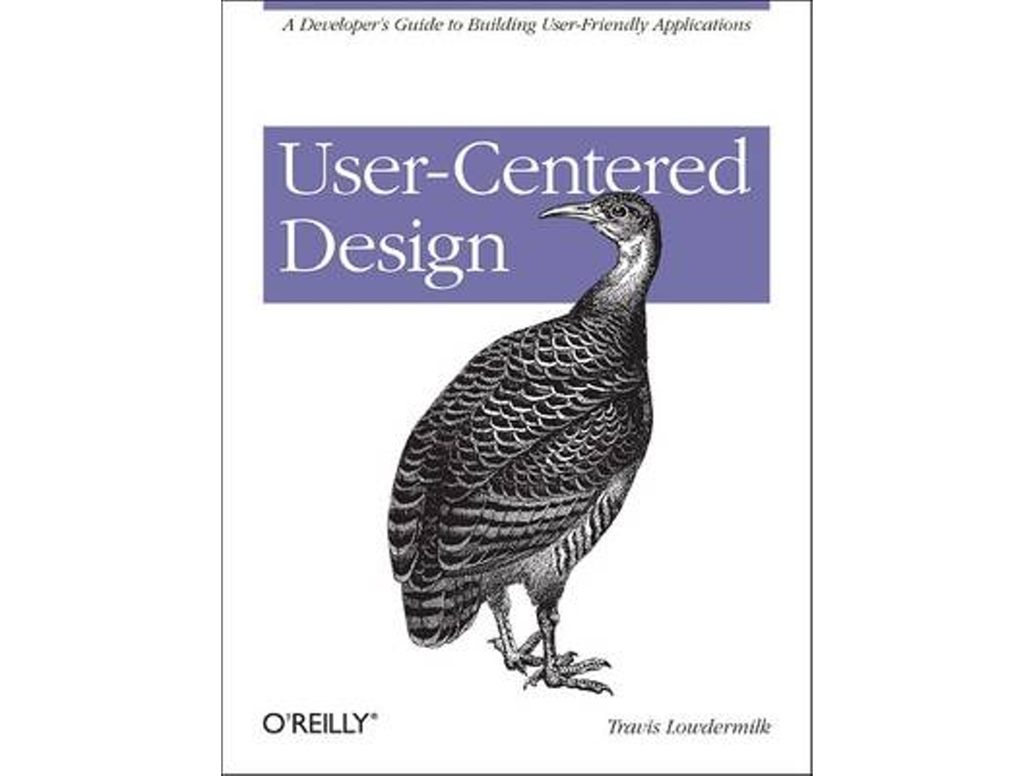 Livro User-Centered Design de Travis Lowdermilk (Inglês)