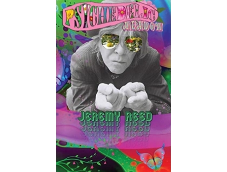 Livro Psychedelic Meadow De Jeremy Reed (inglês)