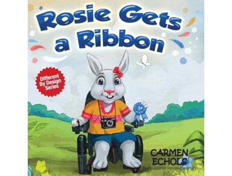 Livro ROSIE GETS A RIBBON de Carmen Echols (Inglês)