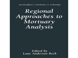 Livro Regional Approaches to Mortuary Analysis de Springer Nature BV (Inglês)