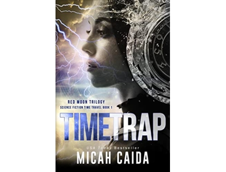 Livro Time Trap Red Moon trilogy book 1 de Micah Caida (Inglês)