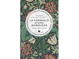 Livro La Formació DUna Marquesa de Frances Hodgson Burnett
