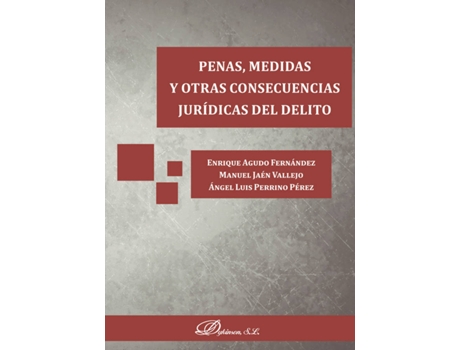 Livro Penas, medidas y otras consecuencias jurídicas del delito. de Ángel Luis Perrino Pérez (Espanhol - 2017)