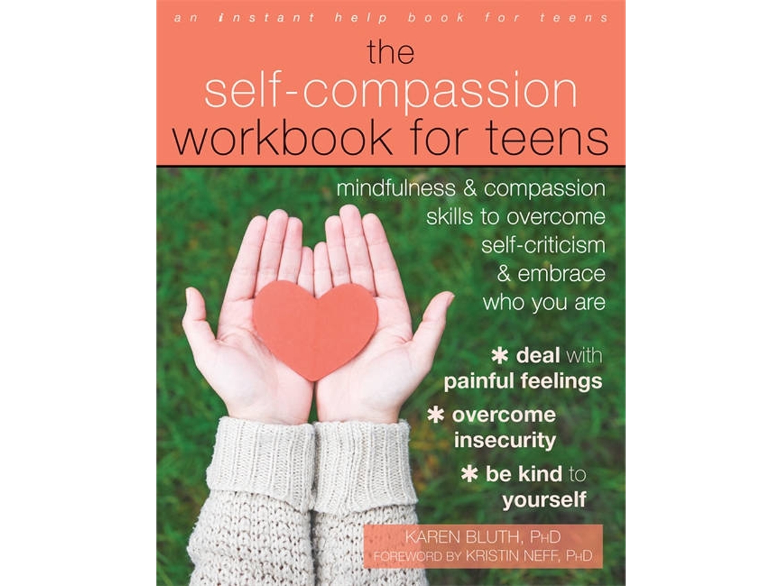 Livro SelfCompassion Workbook for Teens de Karen Bluth Phd (Inglês)