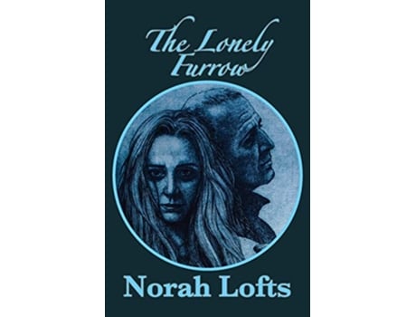 Livro The Lonely Furrow de Norah Lofts (Inglês)