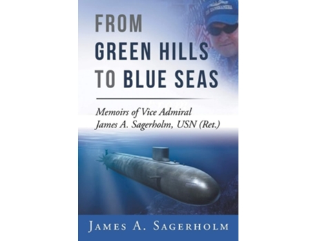 Livro From Green Hills To Blue Seas De James Sagerholm (inglês)