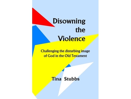 Livro Disowning The Violence De Tina M Stubbs (inglês)