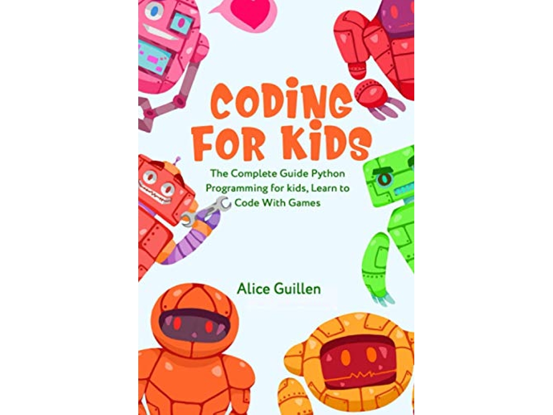 Livro Coding for Kids de Alice Guillen (Inglês)