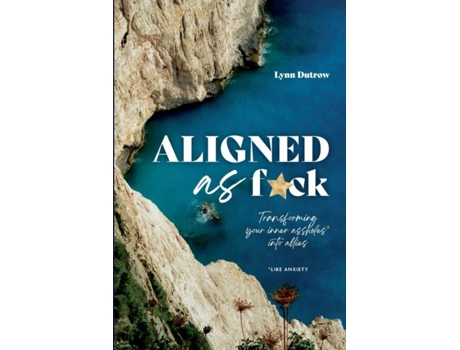 Livro Aligned As Fck De Lynn Dutrow (inglês)