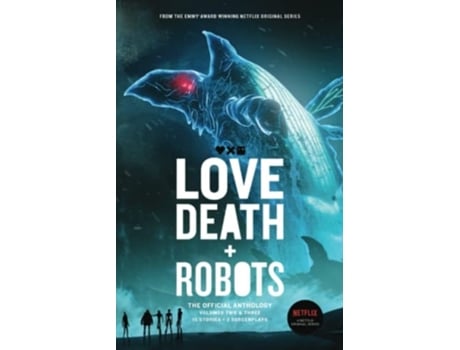 Livro Love, Death Robots The Official Anthology De Tim Miller, Neal Asher Et Al. (inglês)