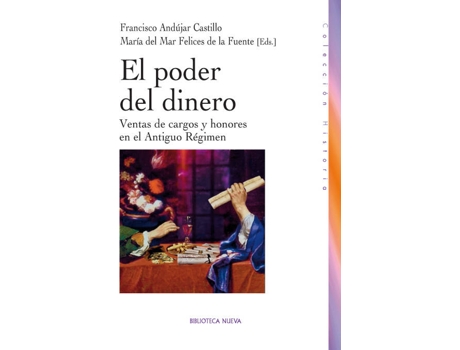 Livro El Poder Del Dinero de Francisco Andujar Castillo
