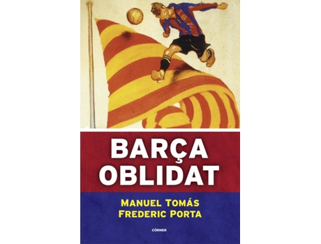 Livro Barça Oblidat de Manuel Tomás (Catalão)