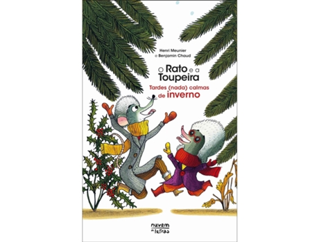 Livro O Rato E A Toupeira - Tardes Calmas De Inverno De Henri Meunier (português - Capa Dura)