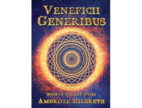 Livro Veneficii Generibus Book of Sorcery Styles de Ambroze Hildreth (Inglês)