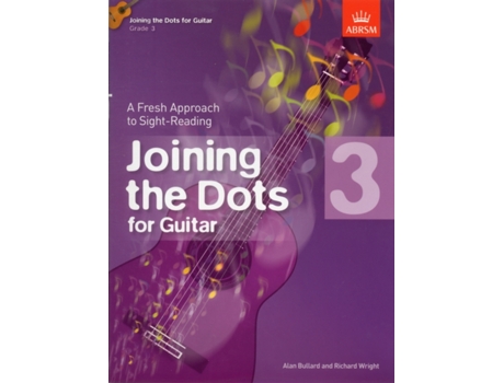 Livro joining the dots for guitar, grade 3 de by composer richard wright by composer alan bullard (inglês)