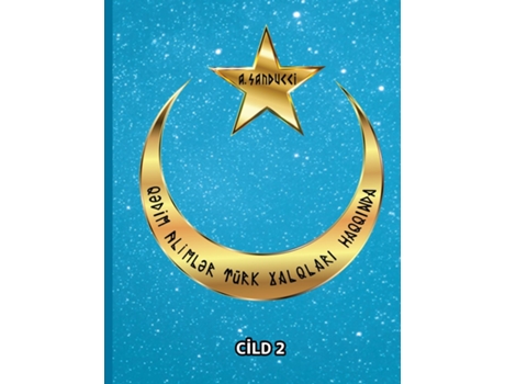 Livro Q?dim aliml?r türk xalqlari haqqinda. Cild 2. de Dr A Sanducci (Inglês)
