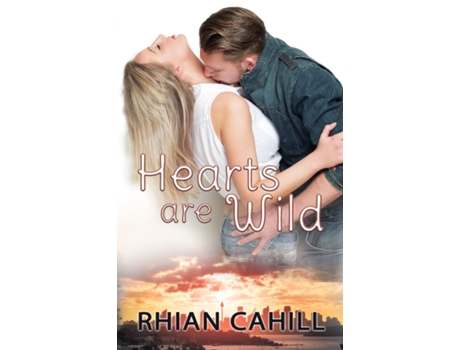 Livro Hearts Are Wild De Rhian Cahill (inglês)