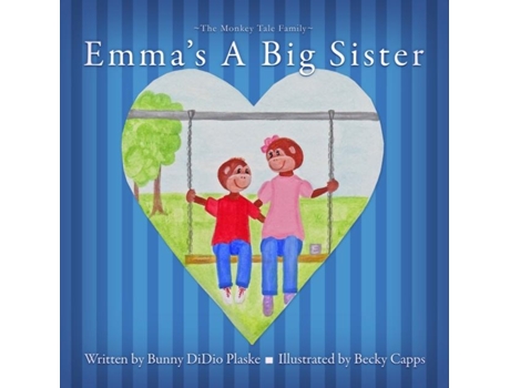 Livro Emmas A Big Sister De Bunny Didio Plaske (inglês)