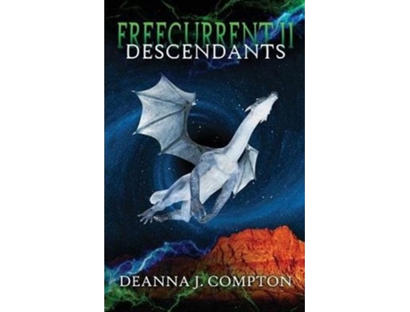 Livro Freecurrent Ii Descendants De Deanna J Compton (inglês)