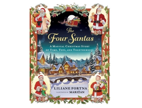 Livro The Four Santas A Magical Christmas Story of Time, Toys, and Togetherness de Liliane Fortna (Inglês - Capa Dura)