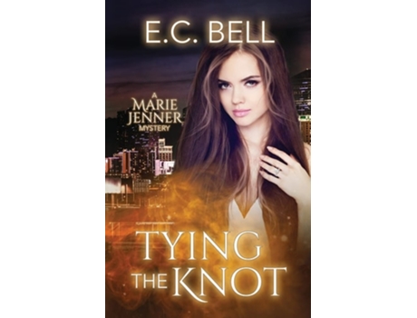 Livro Tying The Knot De E C Bell (inglês)