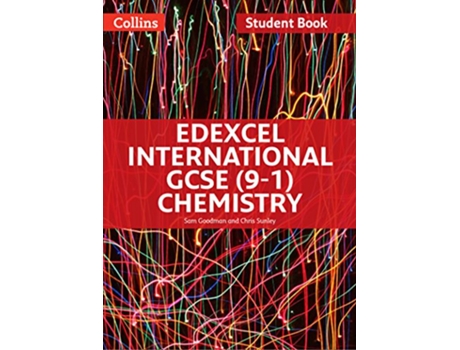 Livro Edexcel International GCSE 91 Chemistry Student Book de Chris Sunley e Sam Goodman (Inglês)