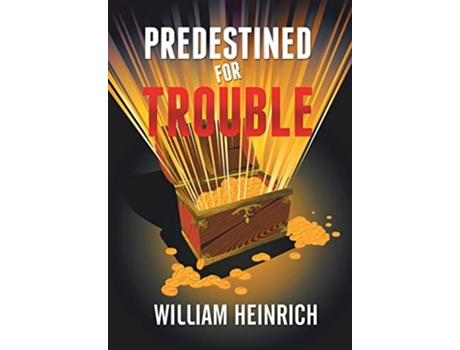 Livro Predestined for Trouble de William Heinrich (Inglês)