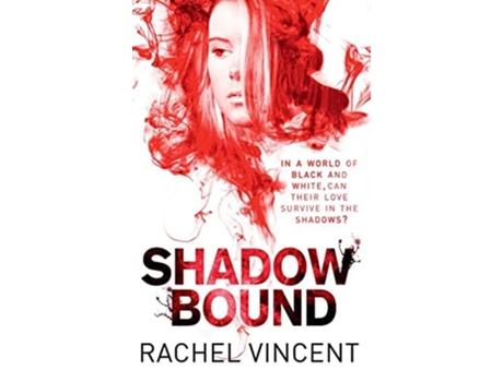 Livro Shadow Bound de Rachel Vincent (Inglês)
